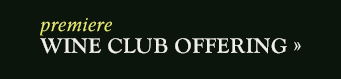 Premiere Wine Club Offering